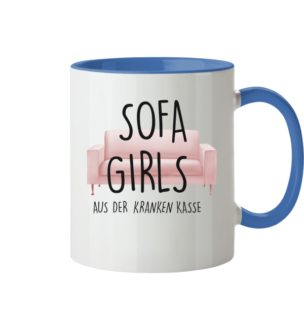 SOFA GIRLS - Aus der kranken Kasse - Tasse zweifarbig – Bild 8